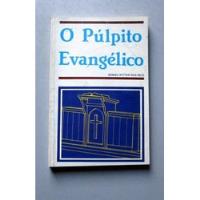 O Púlpito Evangélico - Romeu Ritter Dos Reis, usado comprar usado  Brasil 