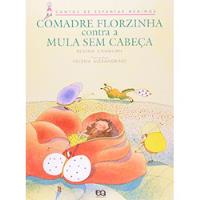 Comadre Florzinha Contra A Mula-sem-cabeça (contos De Espantar Meninos) De Regina Chamlian Pela Atica (2000) comprar usado  Brasil 